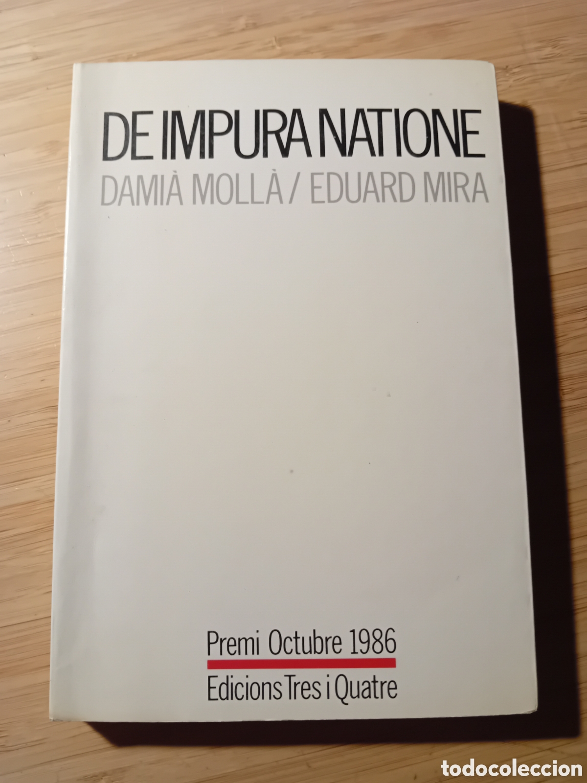 Libri di seconda mano: De impura natione - Dami&agrave; Moll&agrave; y Eduard Mira (Tres i quatre 1986)