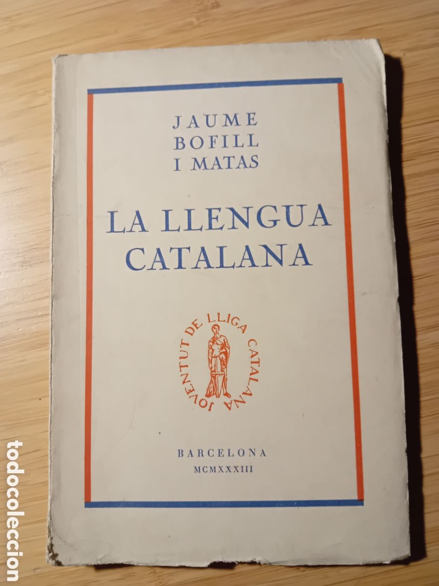 Libri di seconda mano: (catal&aacute;n) La llengua catalana - Jaume Bofill i Matas (Joventut de lliga catalana 1933)