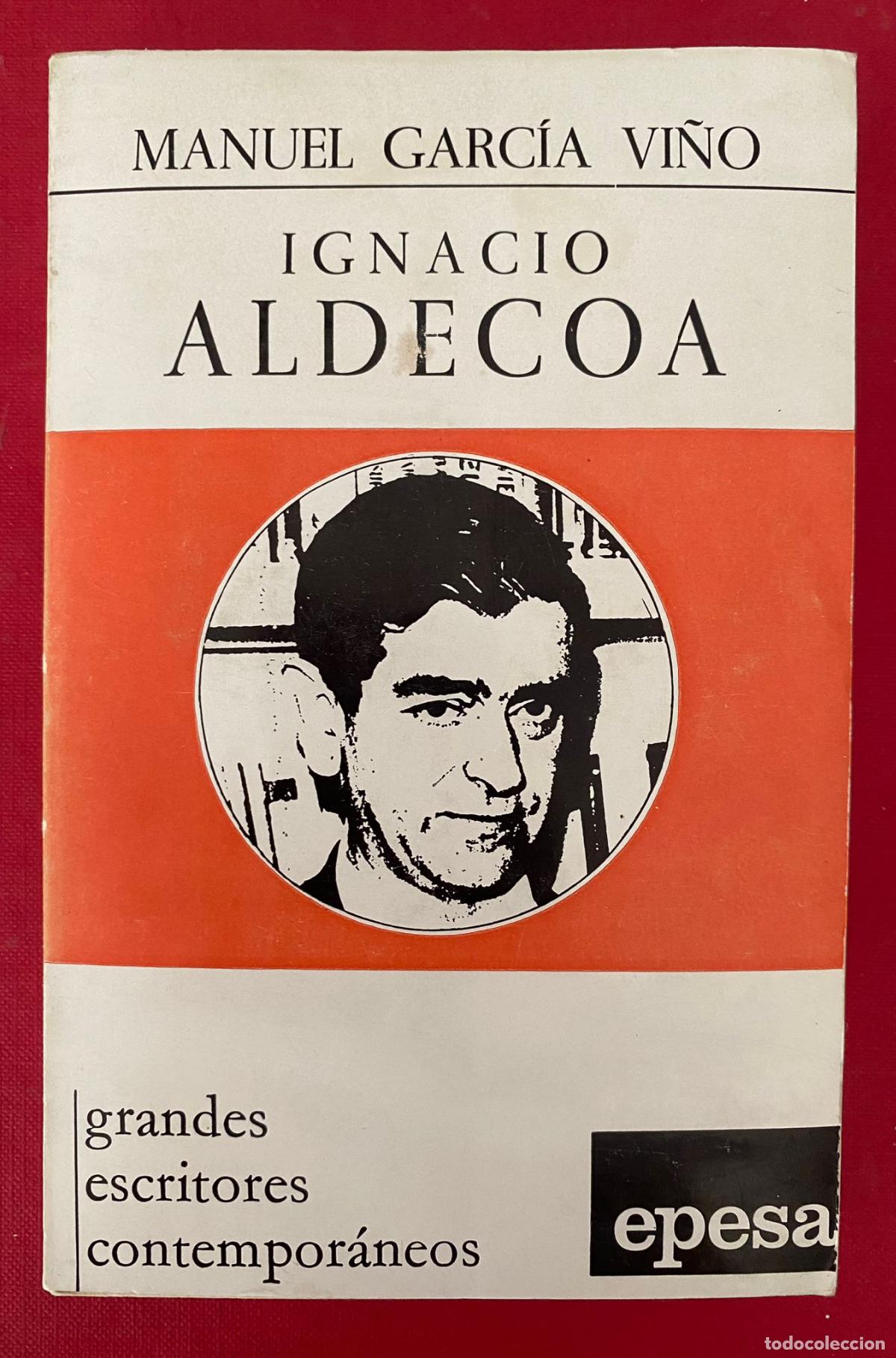 Libros de segunda mano: Ignacio Aldecoa. Manuel Garc&iacute;a Vi&ntilde;o - Foto 1