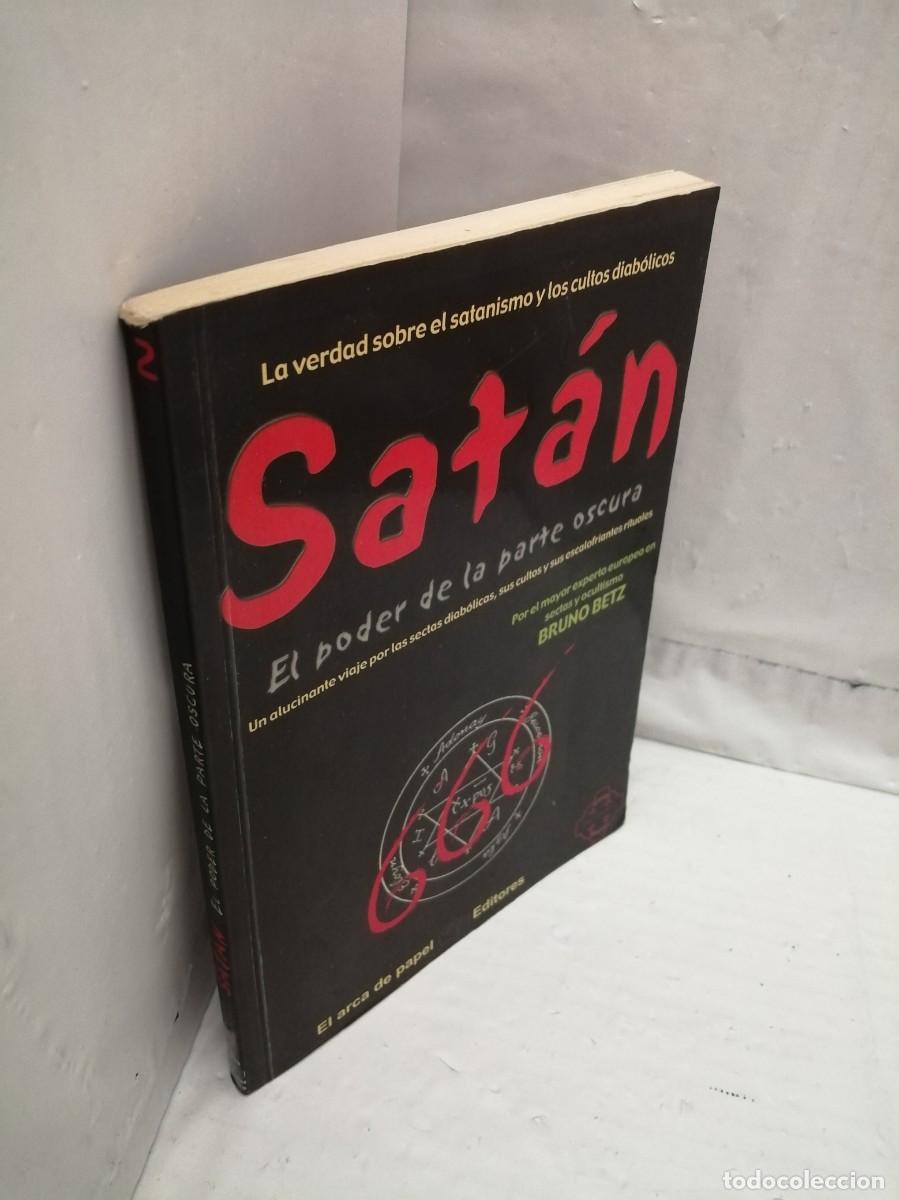 Libros de segunda mano: Sat&aacute;n: El poder de la parte oscura (Primera edici&oacute;n) - Foto 3