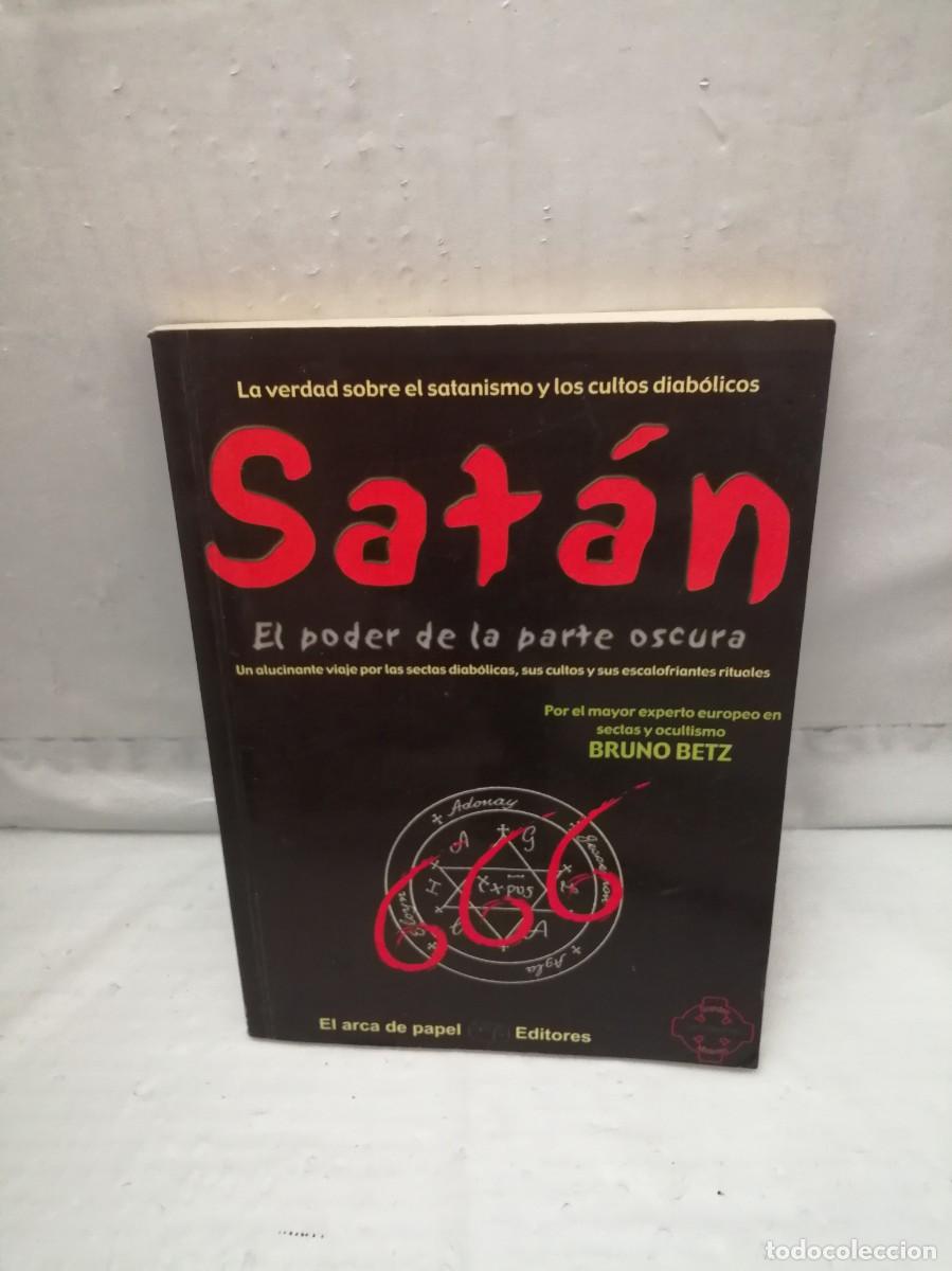 Libros de segunda mano: Sat&aacute;n: El poder de la parte oscura (Primera edici&oacute;n) - Foto 1