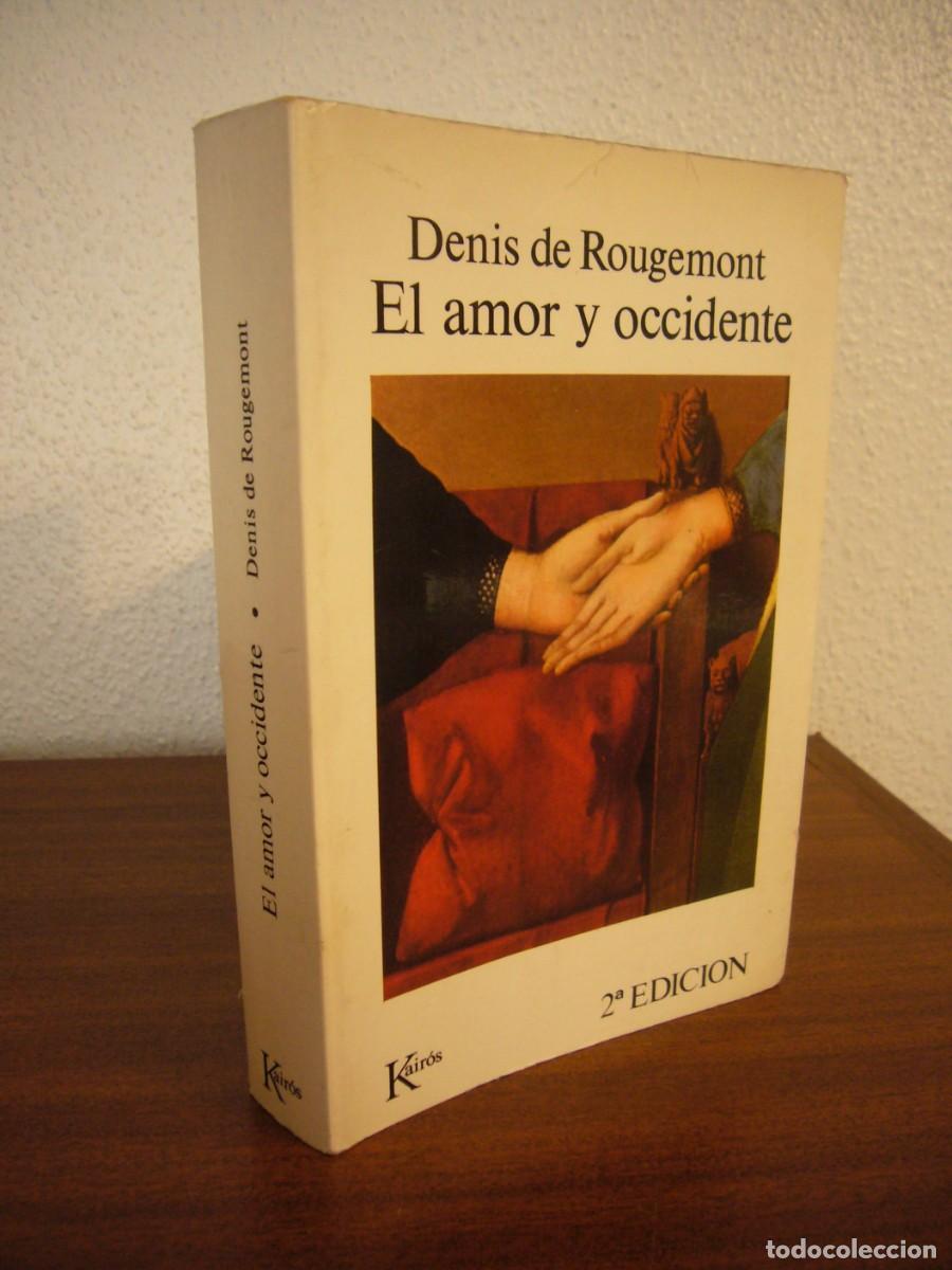 Libros de segunda mano: DENIS DE ROUGEMONT: EL AMOR Y OCCIDENTE (KAIR&Oacute;S, 1981) - Foto 1