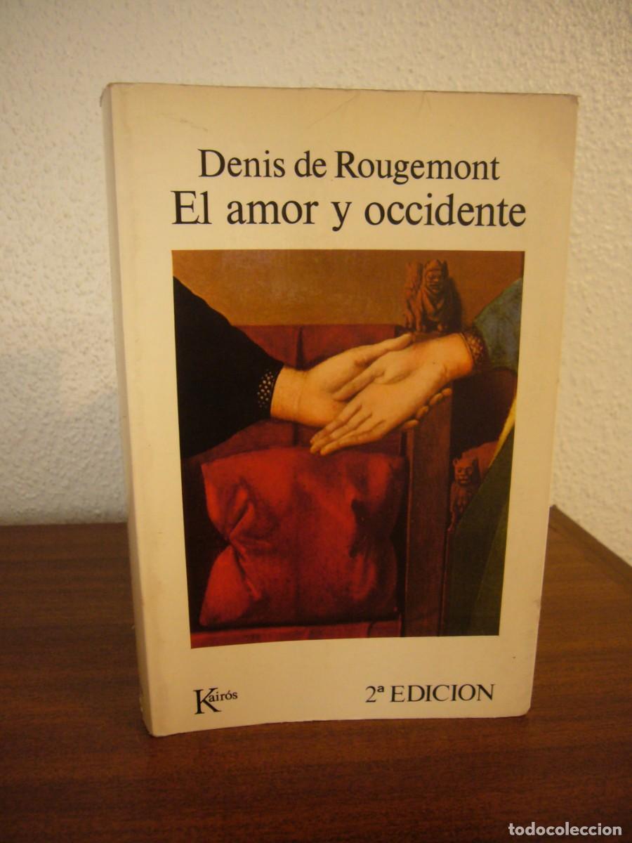 Libros de segunda mano: DENIS DE ROUGEMONT: EL AMOR Y OCCIDENTE (KAIR&Oacute;S, 1981) - Foto 2