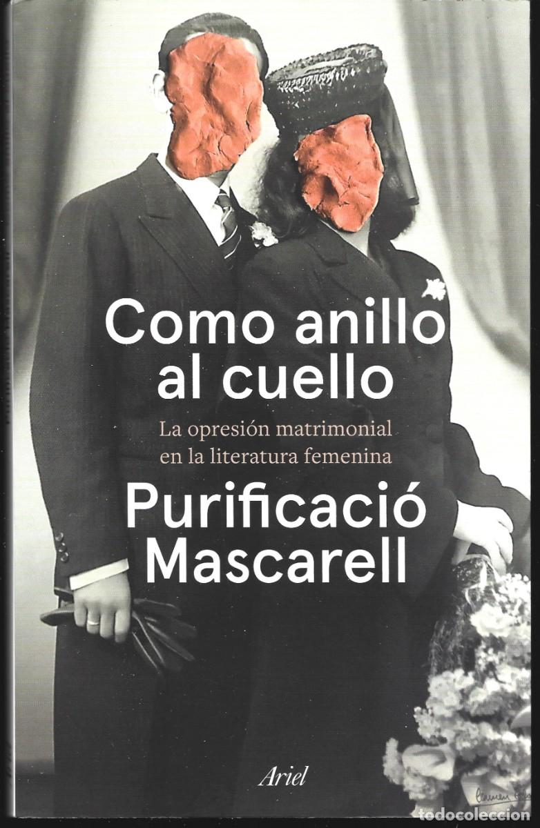 Gebrauchte B&uuml;cher: Purificaci&oacute; MASCARELL : Como anillo al cuello (La opresi&oacute;n en la literatura femenina). 2024