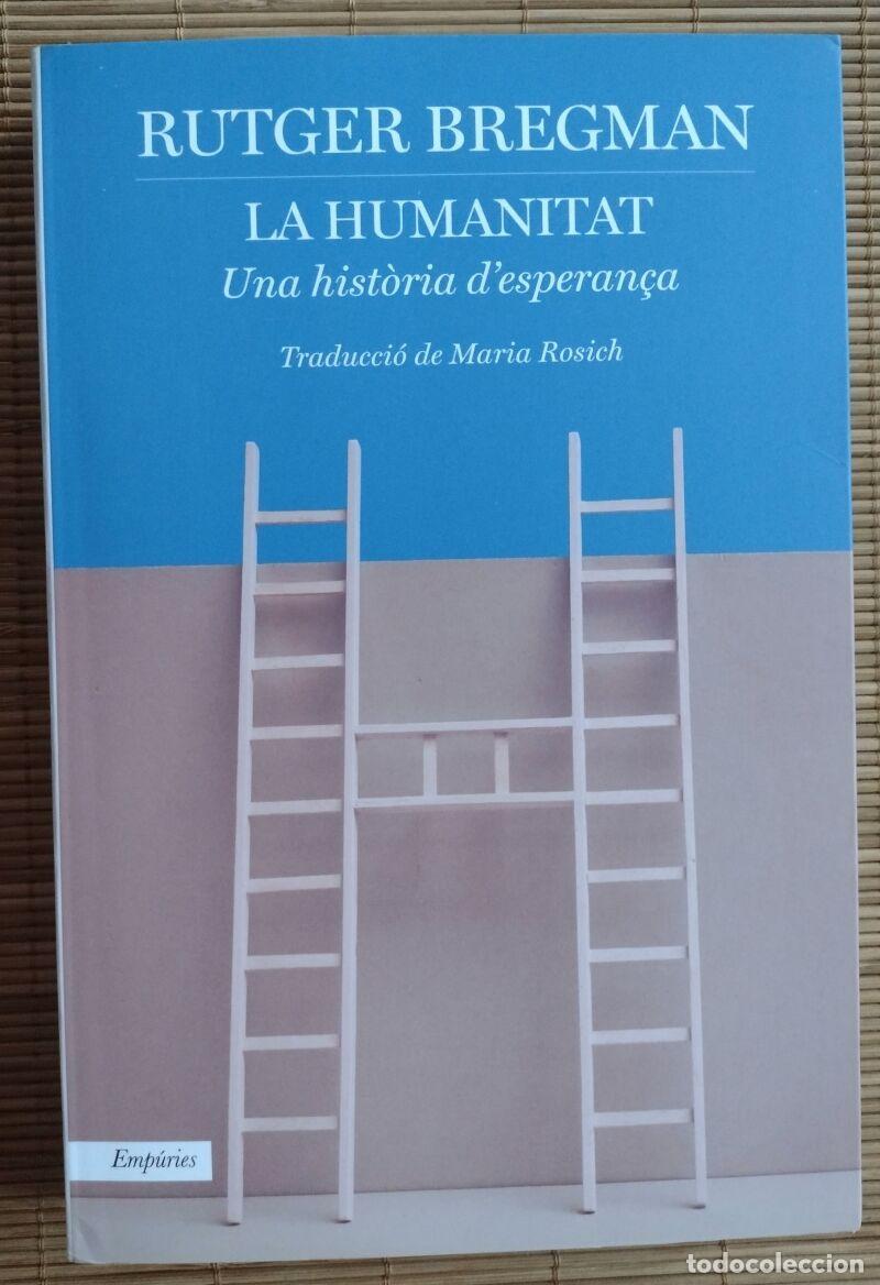 Second hand books: LA HUMANITAT.Una historia d'esperan&ccedil;a, Bregman, Rutger -Ed. Emp&uacute;ries, 2021, 1&ordf;edici&oacute;n