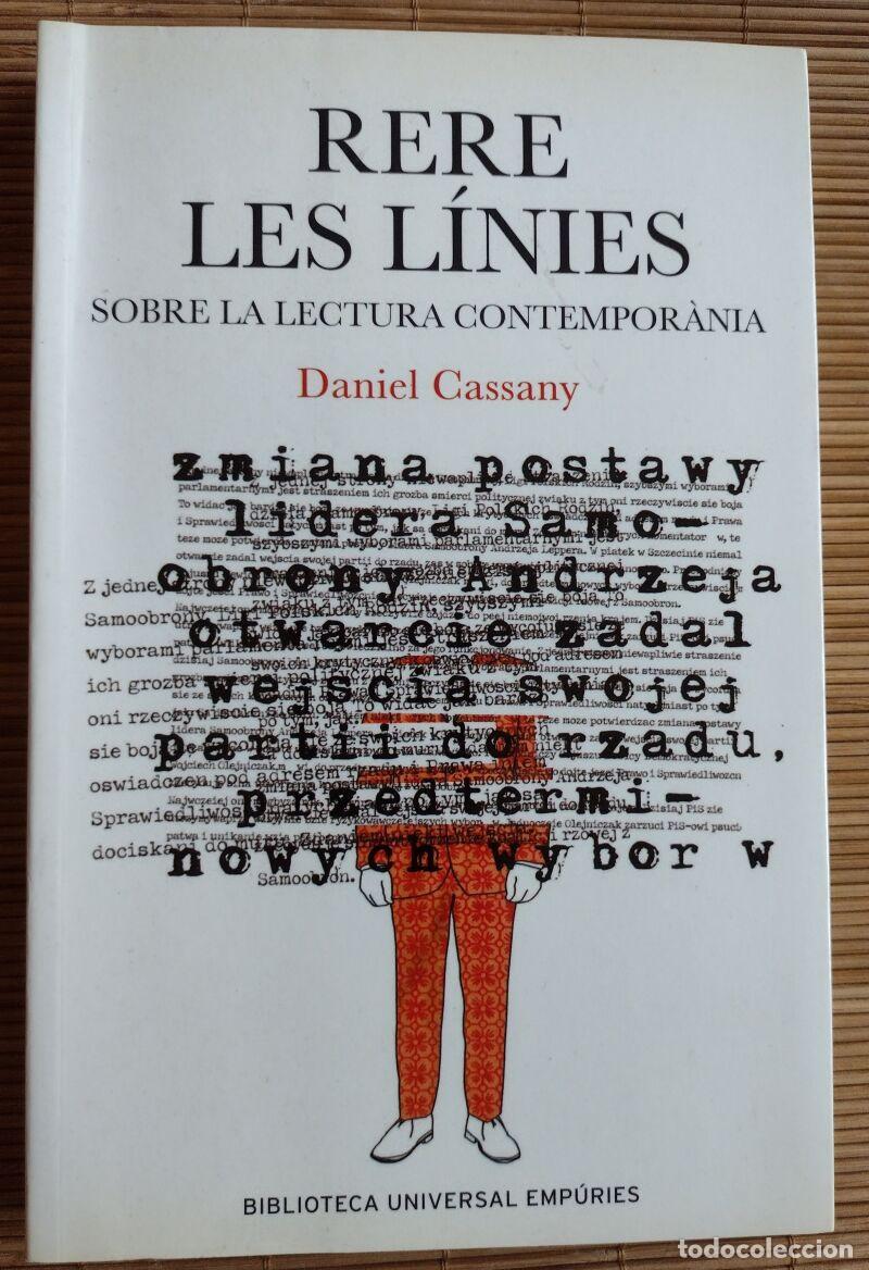 Second hand books: RERE LES L&Iacute;NIES sobre la lectura contempor&agrave;nia, Daniel Cassany - Emp&uacute;ries - 2006, Primera edici&oacute;