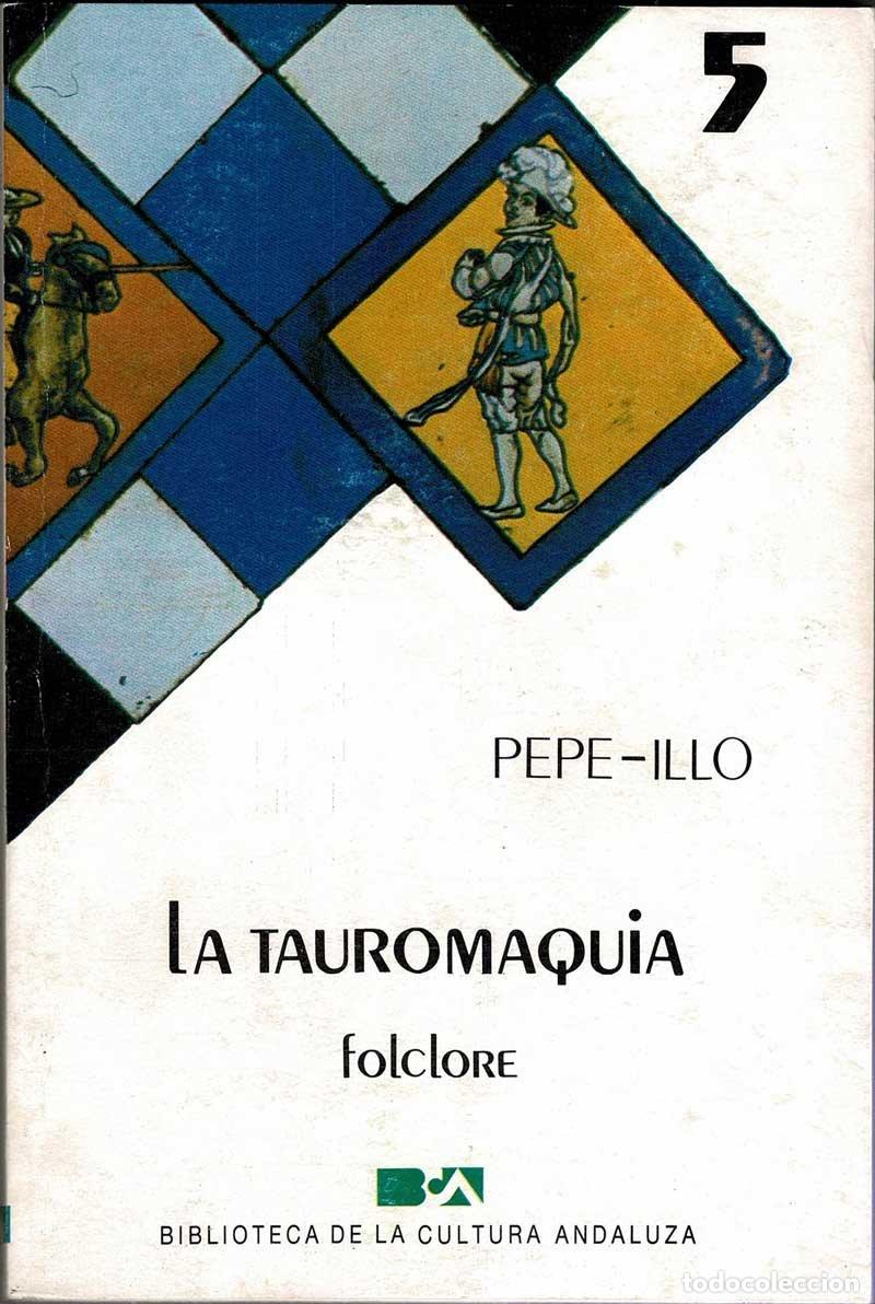 Libros de segunda mano: La tauromaquia - Pepe-Illo - Foto 1