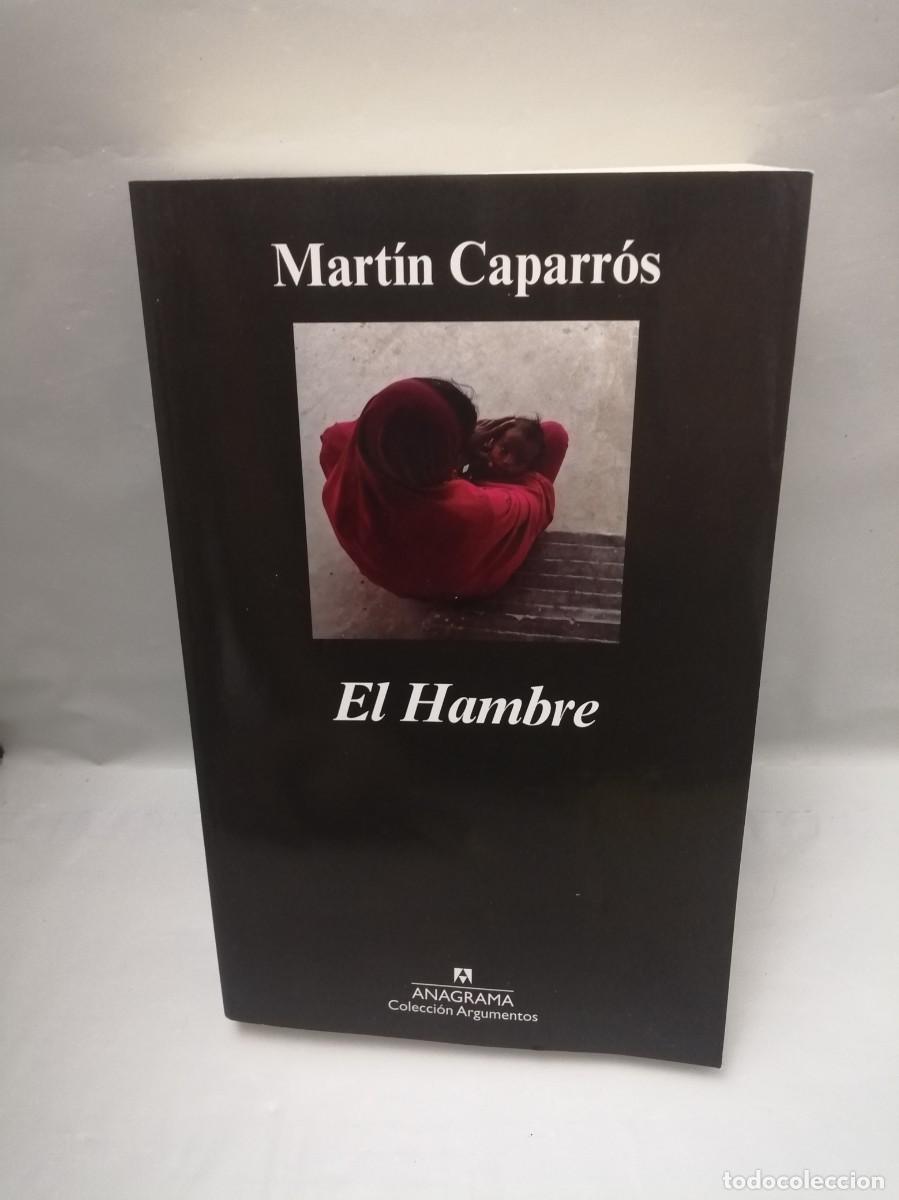 Livres d'occasion: Mart&iacute;n Caparr&oacute;s: EL HAMBRE