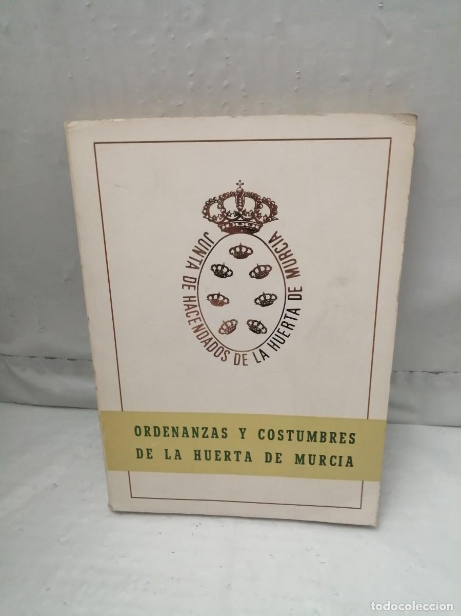 Gebrauchte B&uuml;cher: Ordenanzas y costumbres de la Huerta de Murcia (edici&oacute;n 1969)