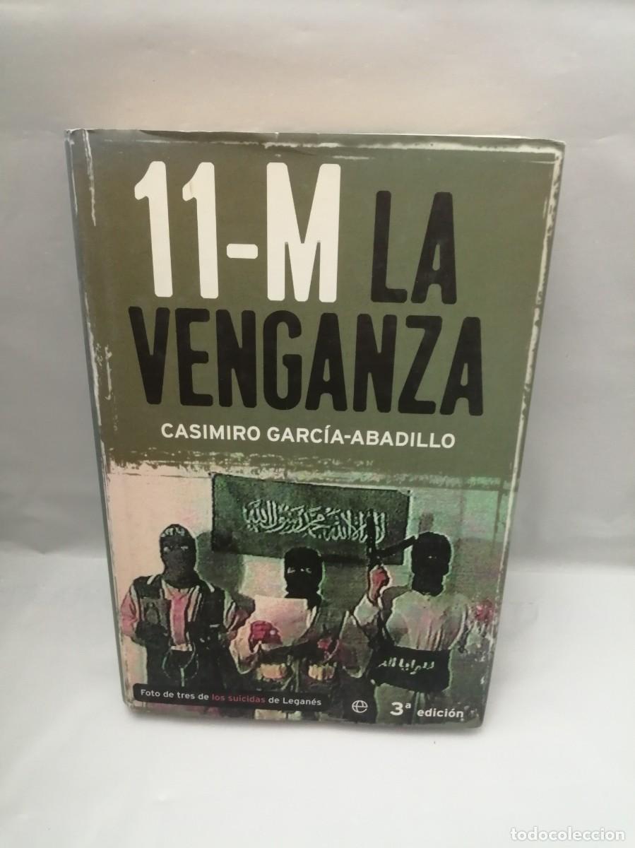Gebrauchte B&uuml;cher: 11-M: LA VENGANZA (tapa dura)