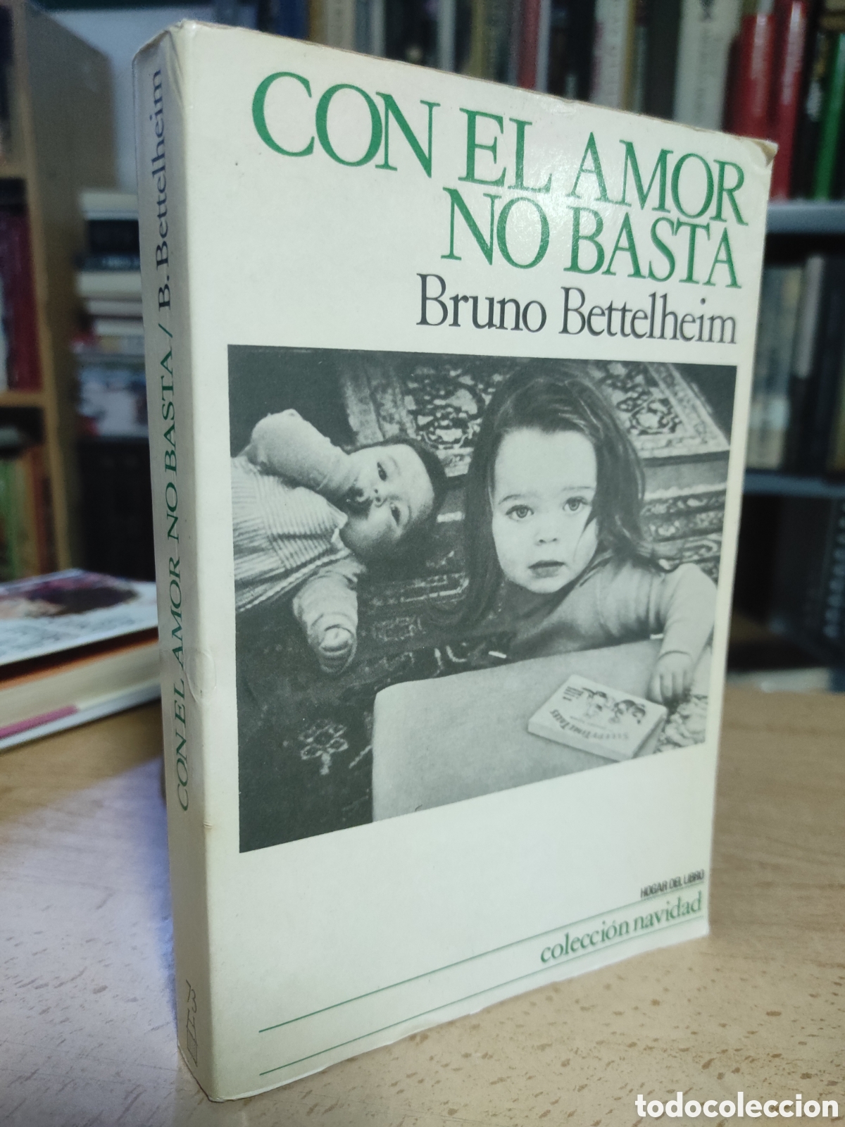 Libros de segunda mano: Con el amor no basta. Bruno Bettelheim. - Foto 1