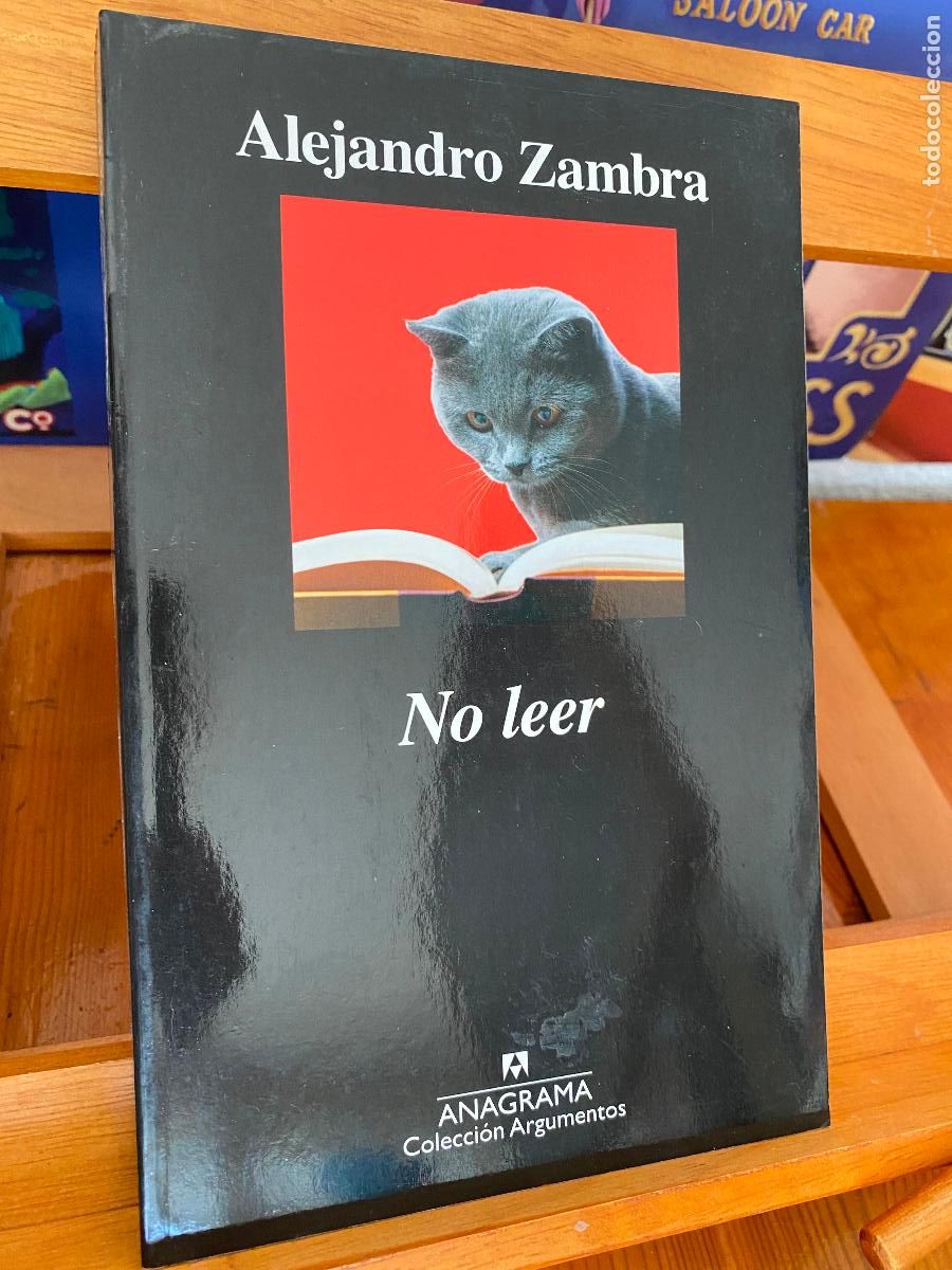 Libros de segunda mano: NO LEER. ALEJANDRO ZAMBRA. EDITORIAL ANAGRAMA - Foto 1