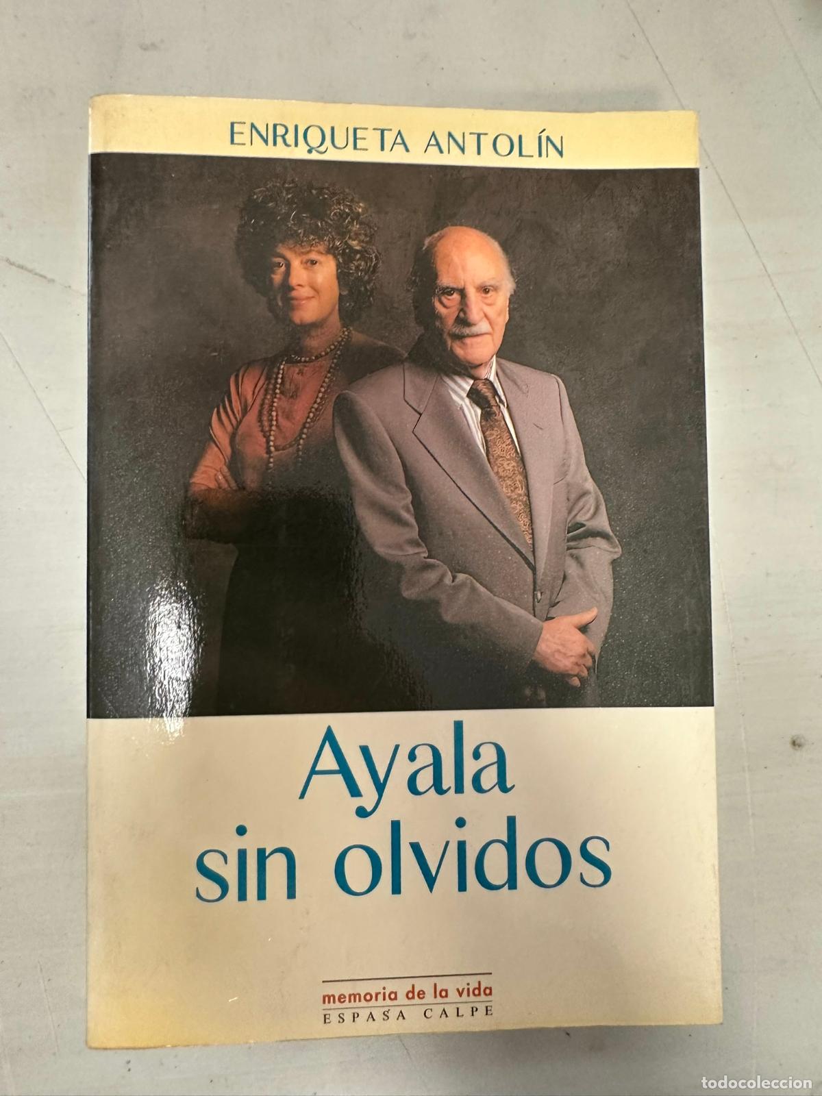 Libros de segunda mano: Ayala sin olvidos. - Antol&iacute;n, Enriqueta. - Foto 1