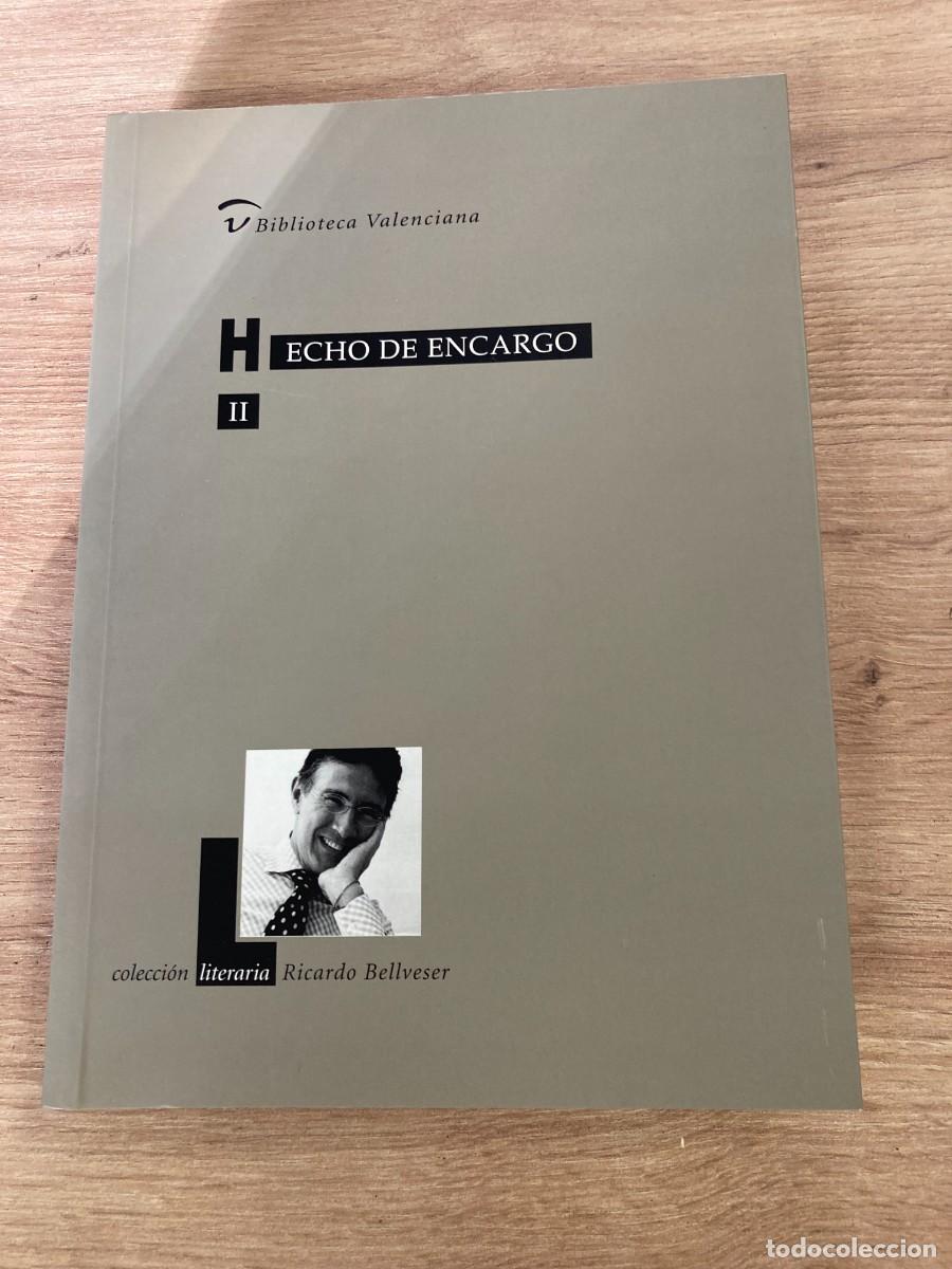 Libros de segunda mano: Hecho de encargo II Ricardo Bellveser - Foto 1