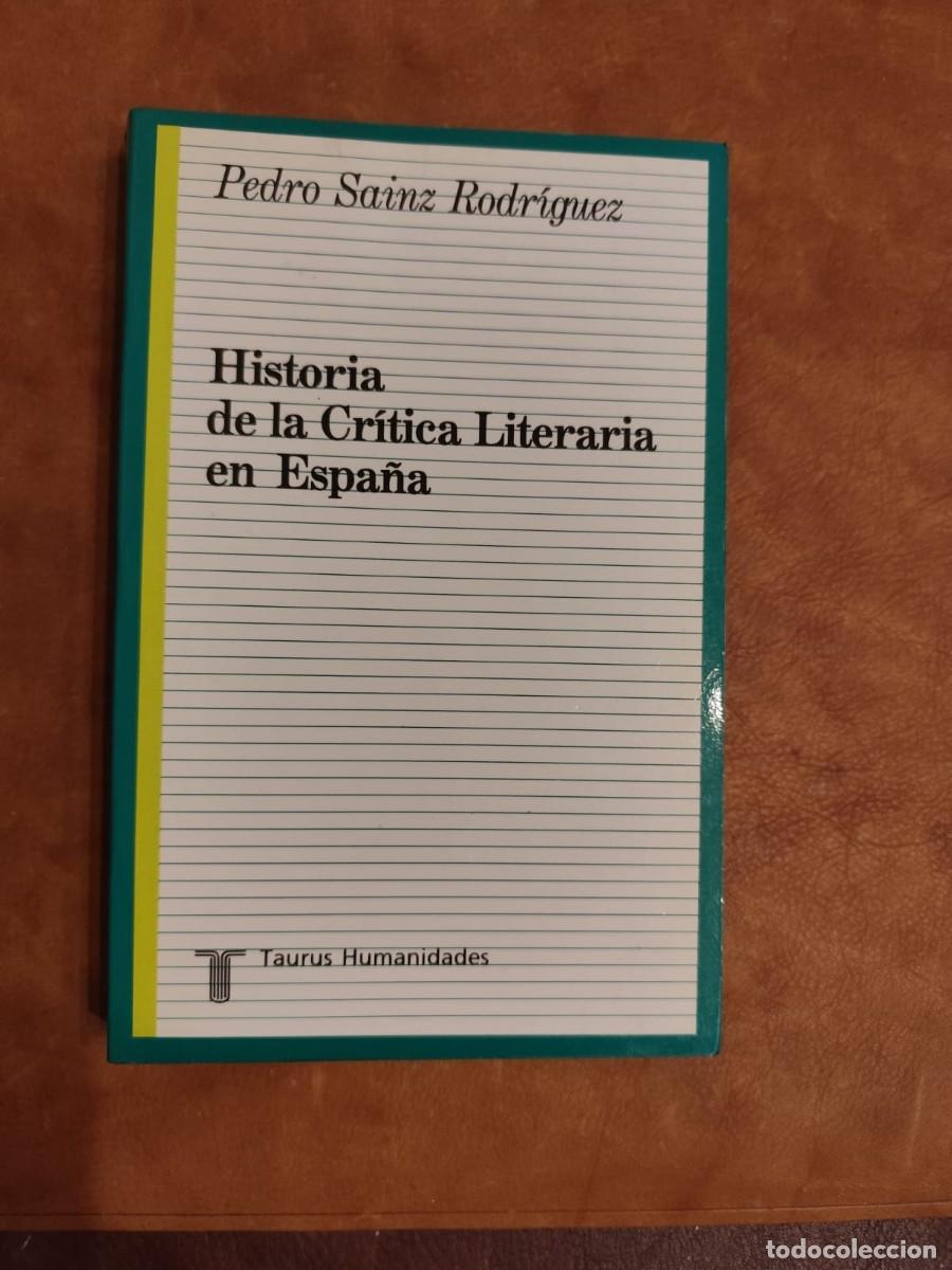 Libros de segunda mano: Pedro Sainz Rodr&iacute;guez. HISTORIA DE LA CRITICA LITERARIA EN ESPA&Ntilde;A. Pr&oacute;logo Fernando L&aacute;zaro Carreter