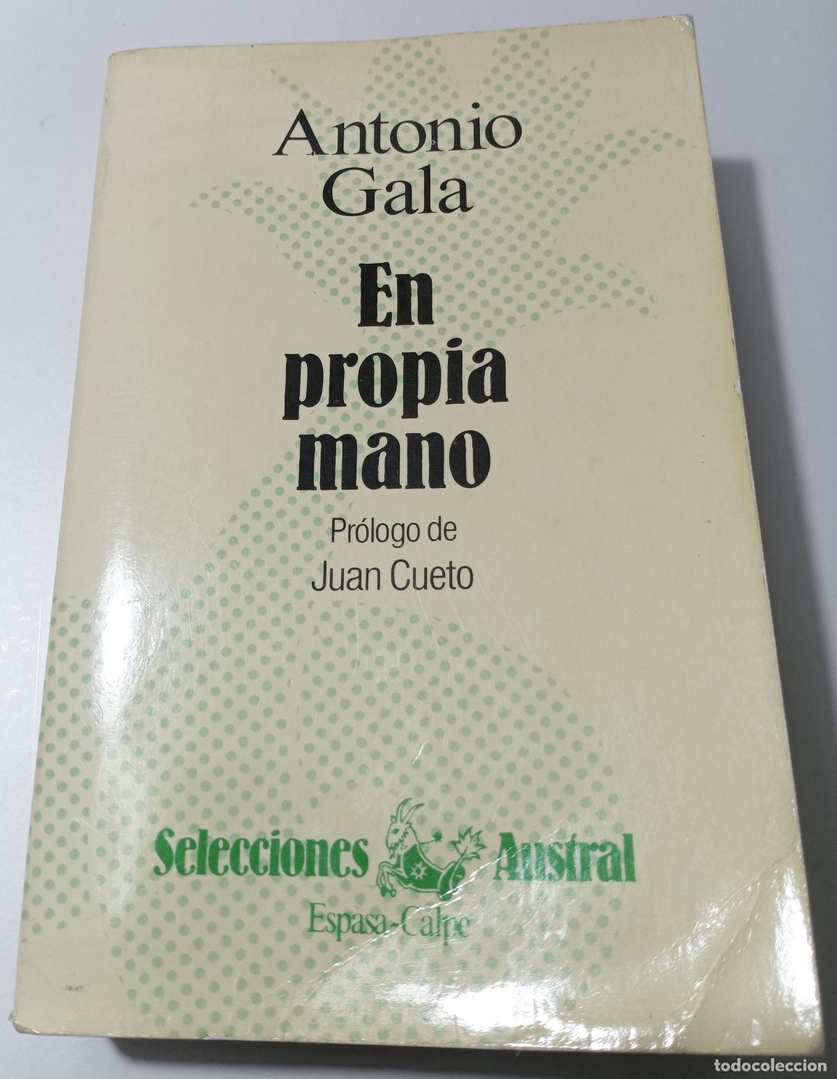 Libros de segunda mano: En propia mano - Gala, Antonio