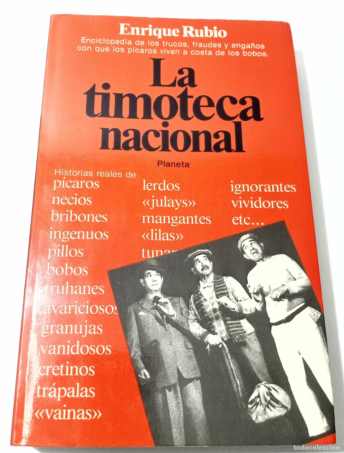 Libros de segunda mano: La timoteca nacional - Rubio, Enrique - Foto 1