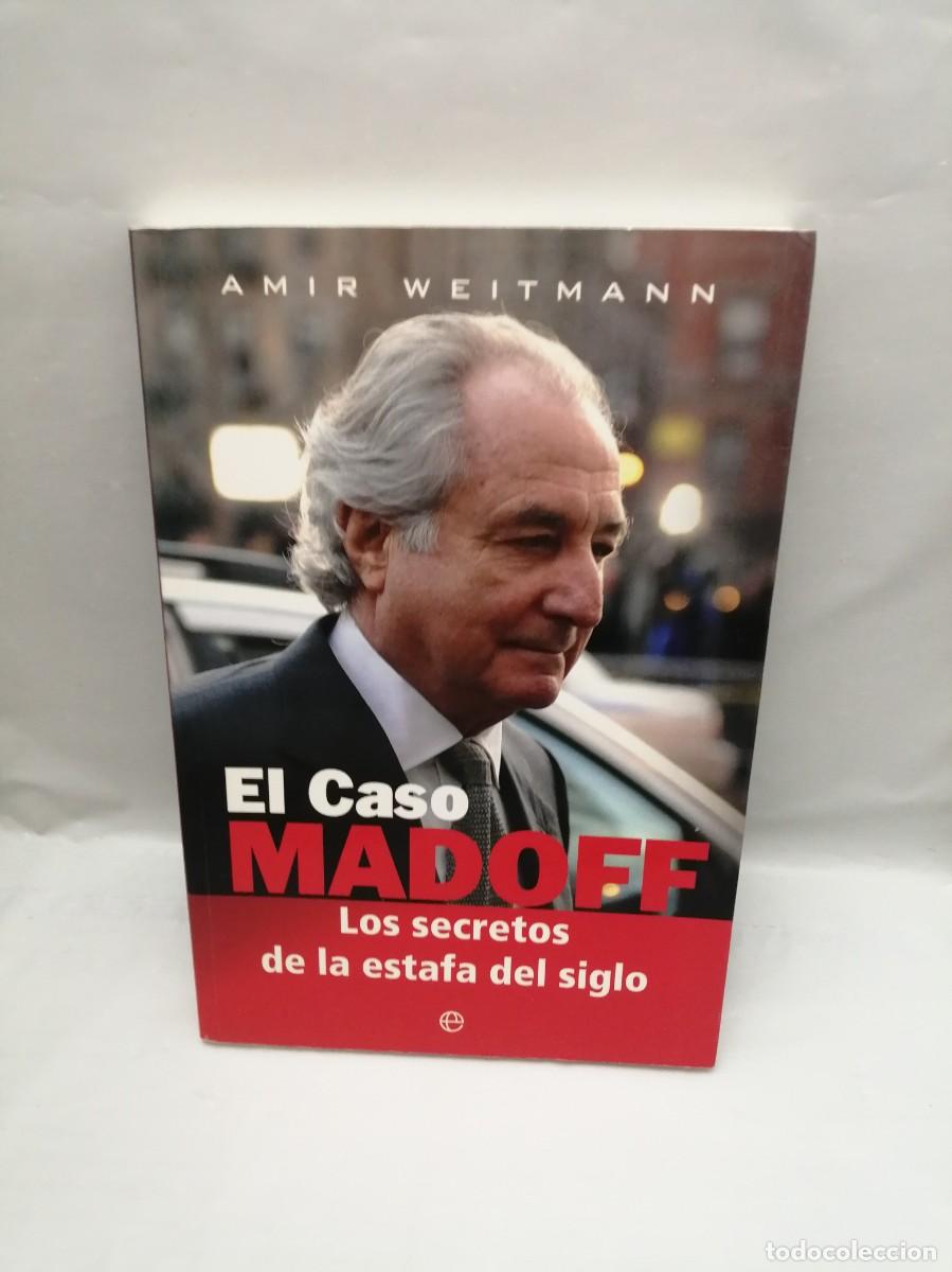 Livres d'occasion: El caso Madoff: Los secretos de la estafa del siglo (Primera edici&oacute;n)