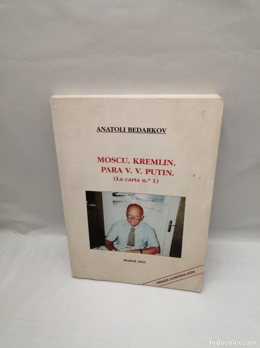 Livres d'occasion: Mosc&uacute;. Kremlin. Para V. V. Putin (La carta no. 1)
