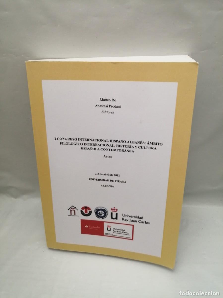 Livres d'occasion: Actas del I Congreso Internacional Hispano-Alban&eacute;s, 2012