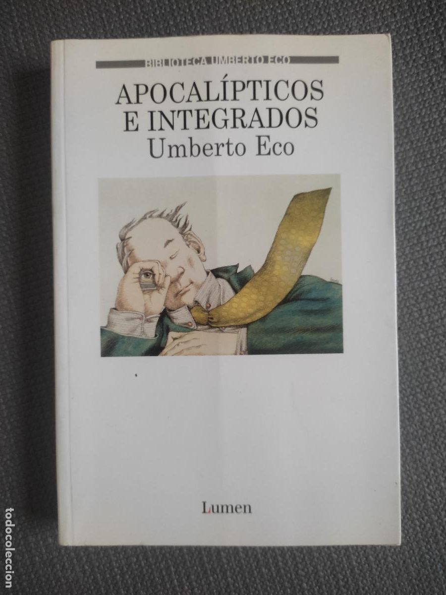 Libros de segunda mano: Apocal&iacute;pticos e integrados, Umberto Eco, ed. Lumen - Foto 1