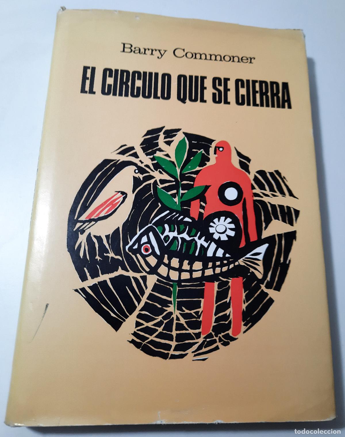 Libros de segunda mano: El circulo que se cierra - Commoner, Barry - Foto 1