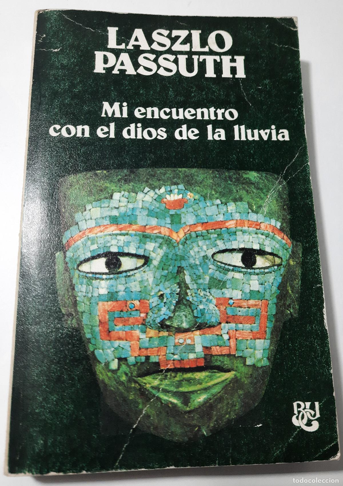 Libros de segunda mano: Mi encuentro con el dios de la lluvia - Passuth, Laszlo - Foto 1