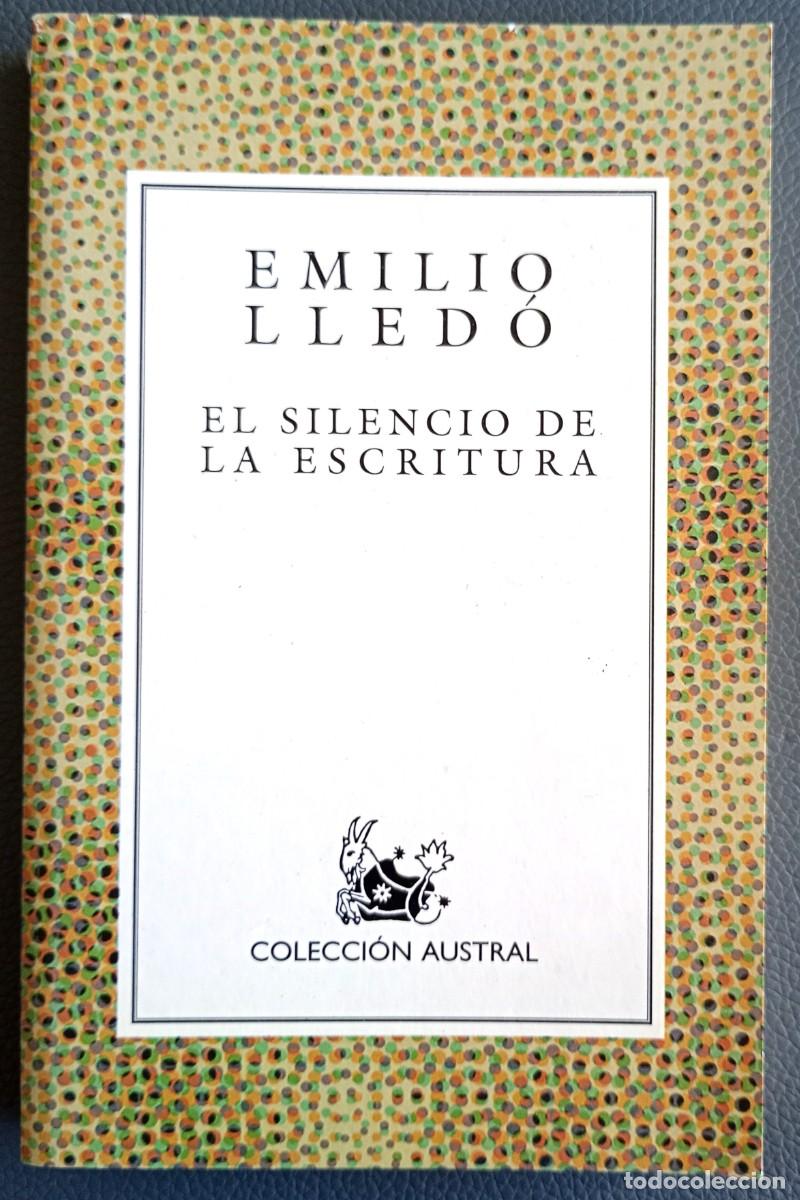 Libros de segunda mano: Emilio Lled&oacute; . El silencio de la escritura - Foto 1