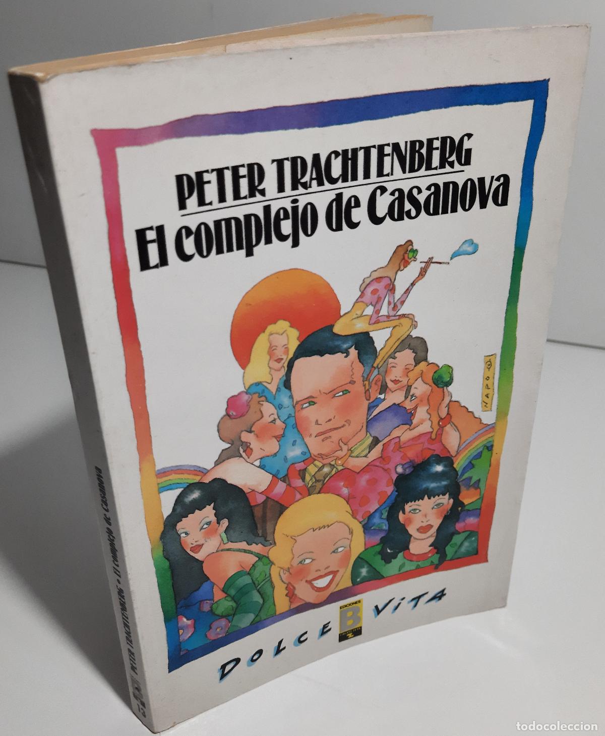 Libros de segunda mano: El complejo de Casanova - Trachtenberg, Peter - Foto 3