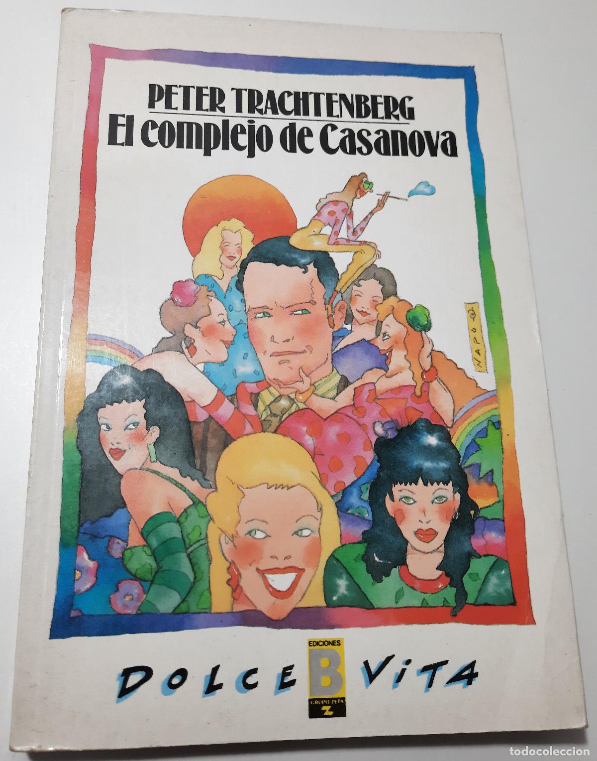 Libros de segunda mano: El complejo de Casanova - Trachtenberg, Peter - Foto 1