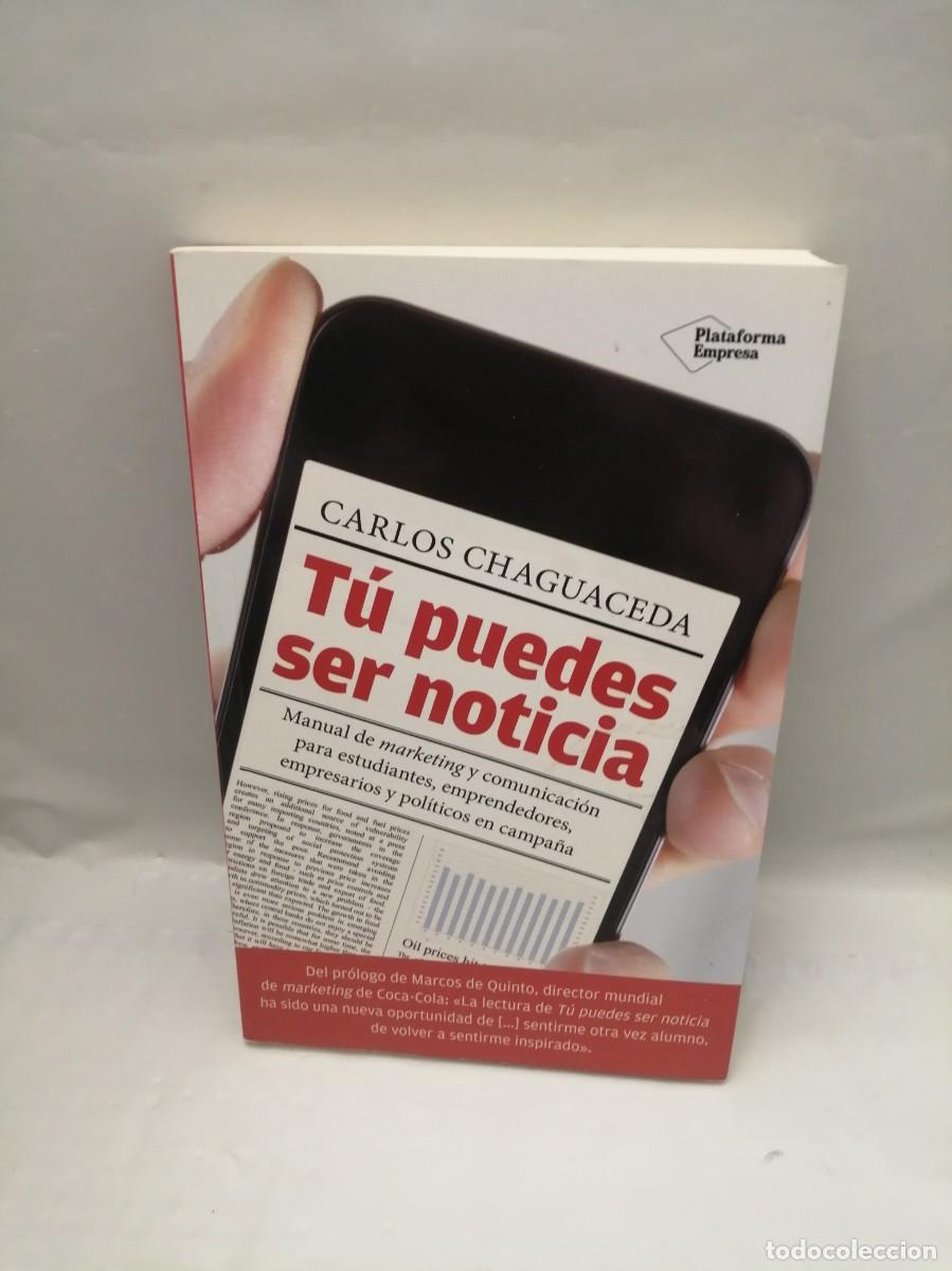 Libros de segunda mano: T&uacute; puedes ser noticia (Dedicatoria y firma aut&oacute;grafa de autor) PRIMERA EDICI&Oacute;N