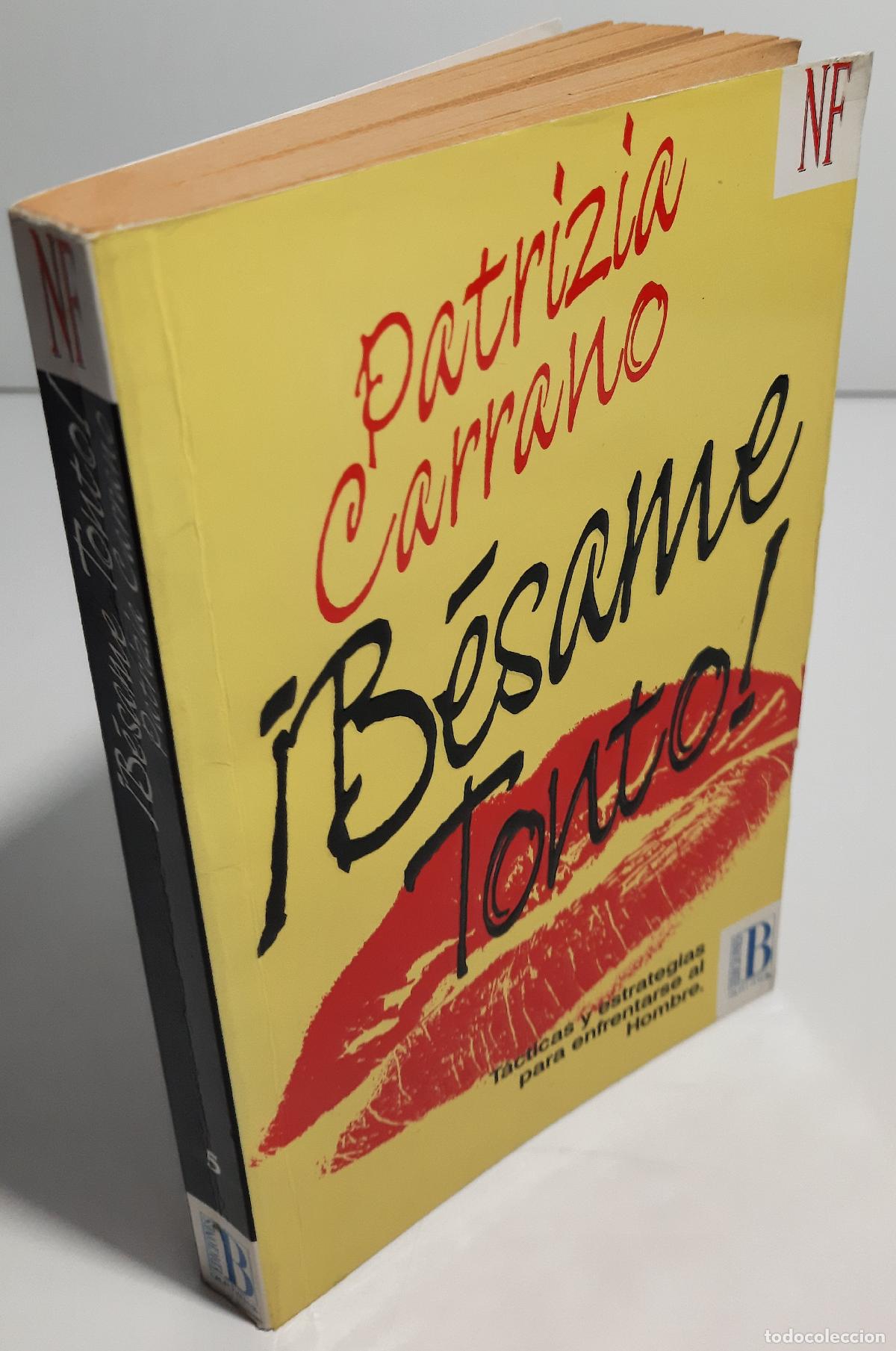 Libros de segunda mano: &iexcl;Besame tonto! - Carrano, Patrizia - Foto 3