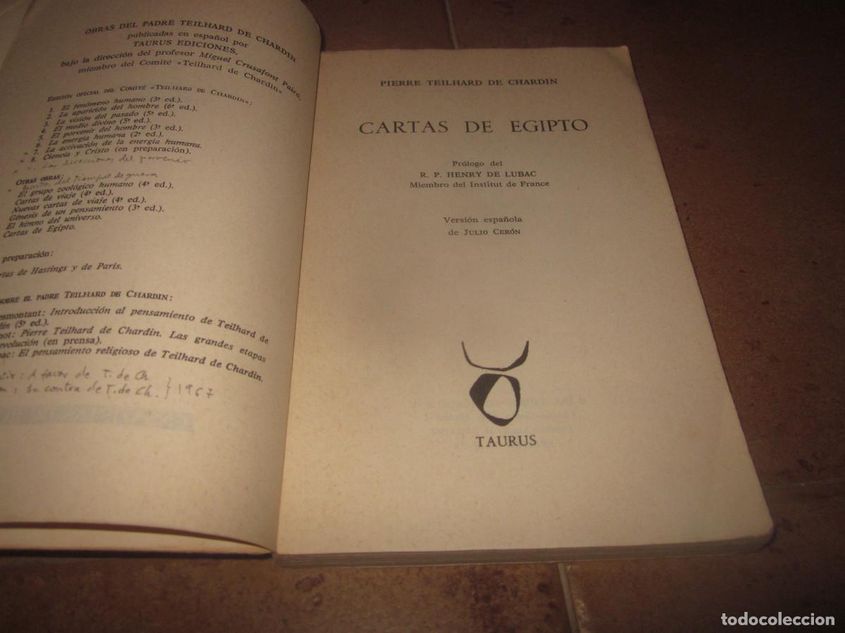 Libros de segunda mano: TEILHARD DE CHARDIN - CARTAS DE EGIPTO - TAURUS 1967 - Foto 2