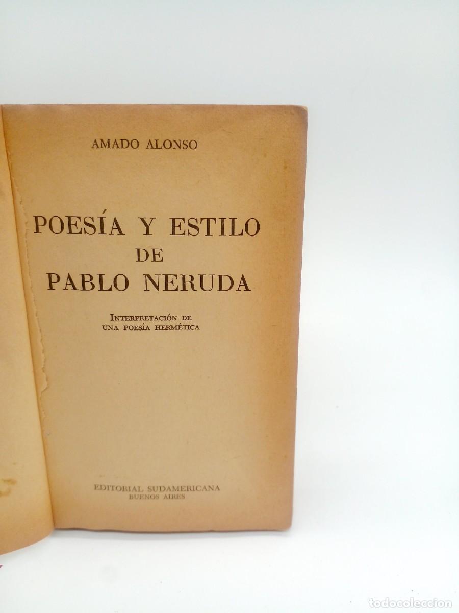 Libros de segunda mano: Amado Alonso - Poes&iacute;a y Estilo de Pablo Neruda - 1966 - Foto 3