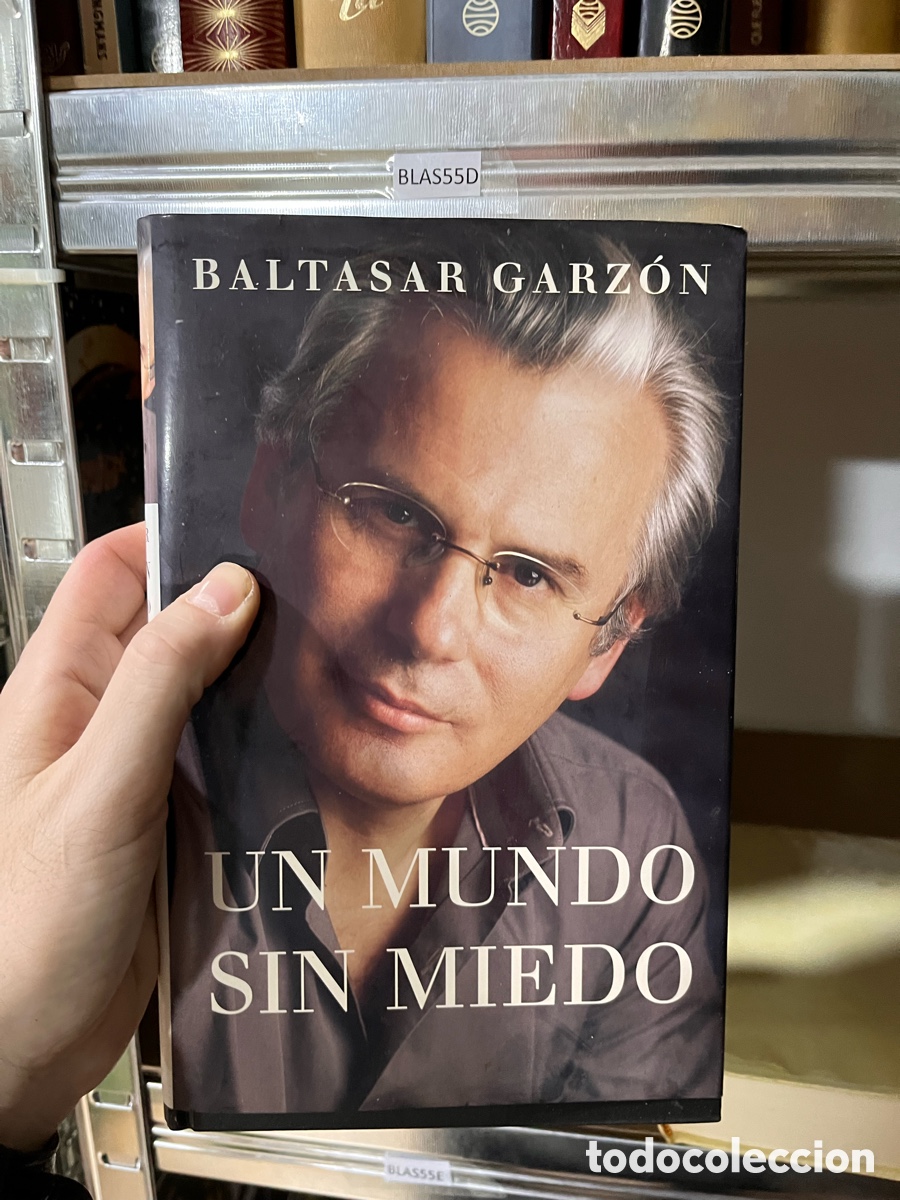 Second hand books: BLAS55D BALTASAR GARZ&Oacute;N UN MUNDO SIN MIEDO