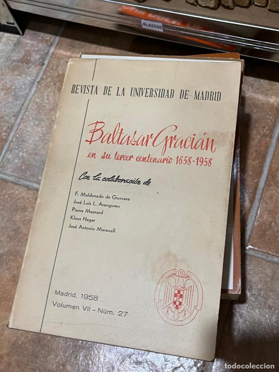 Second hand books: BLAS55C BALTASAR GRACIAS EN SU TERCER CENTENARIO 1658-1958 REVISTA UNIVERSIDAD MADRID VOL VII NUM 27