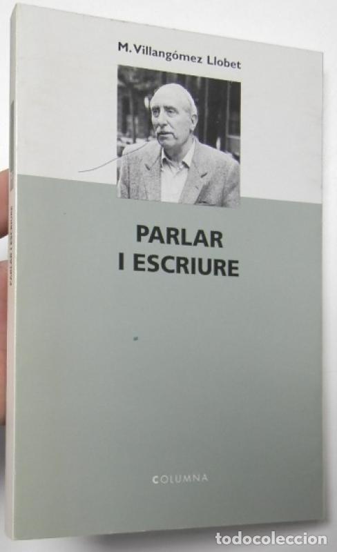 Second hand books: Parlar i escriure - Villang&oacute;mez Llobet, Mari&agrave;