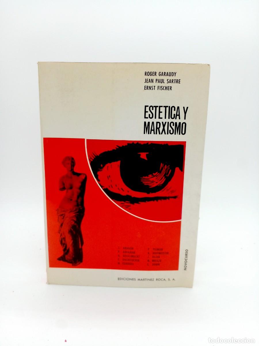 Second hand books: Roger Garaudy, J. F. Fetscher, E. Goldschmidt &ndash; Est&eacute;tica y Marxismo &ndash; 1969