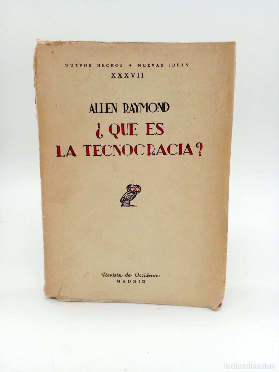 Libros de segunda mano: Allen Raymond - &iquest;Qu&eacute; es la Tecnocracia? - 1933 - Foto 1