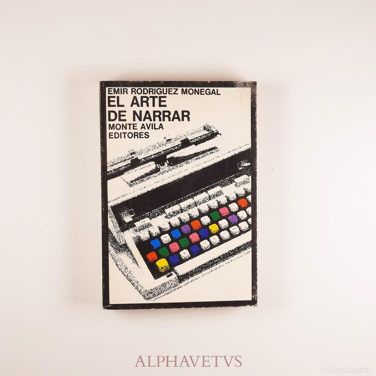 Libri di seconda mano: EL ARTE DE NARRAR - Rodr&iacute;guez Monegal, Emir