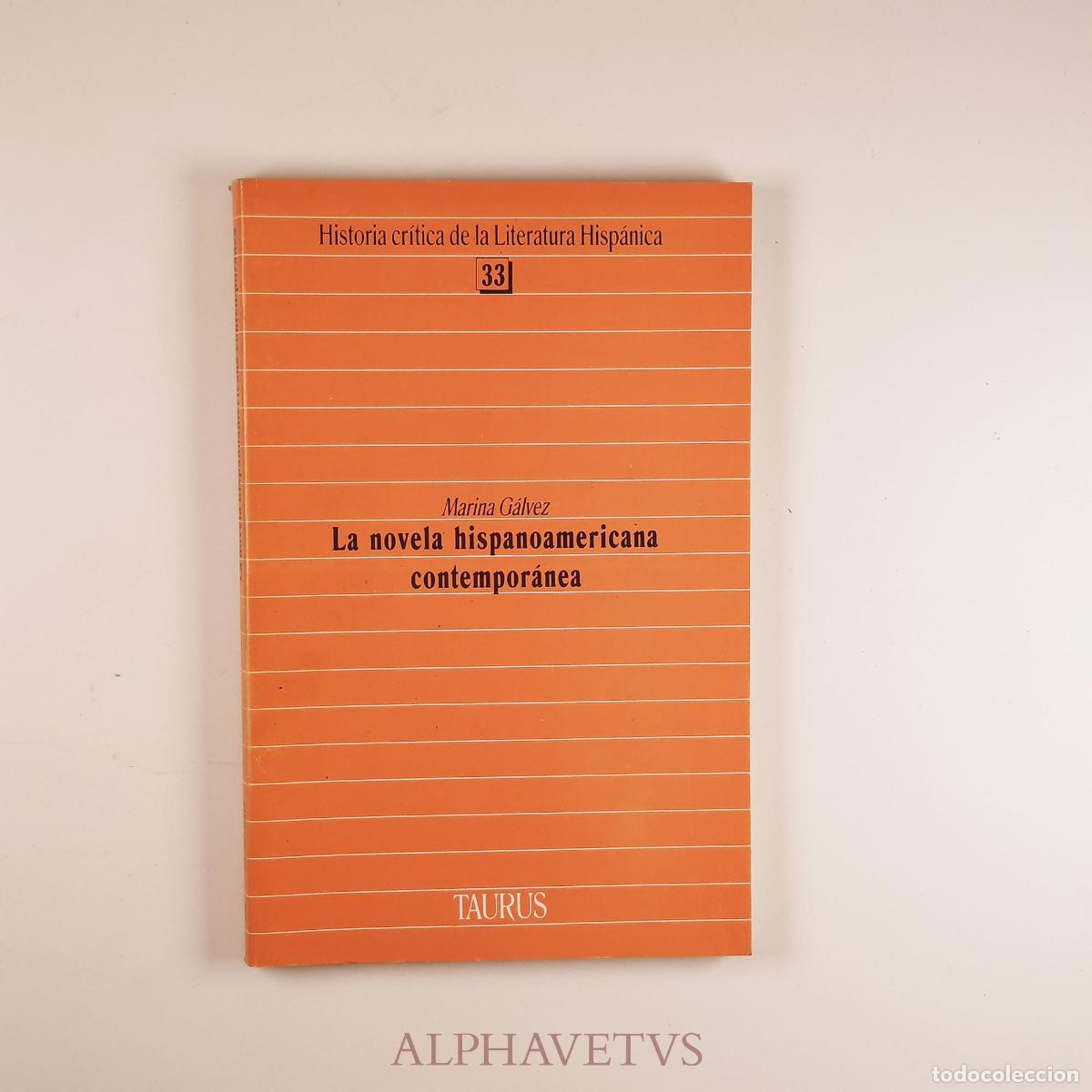 Livres d'occasion: LA NOVELA HISPANOAMERICANA CONTEMPOR&Aacute;NEA - G&aacute;lvez, Marina