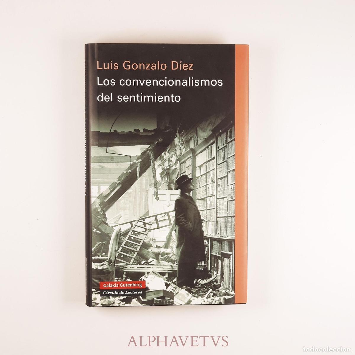 Second hand books: Los convencionalismos del sentimiento - D&iacute;ez, Luis Gonzalo