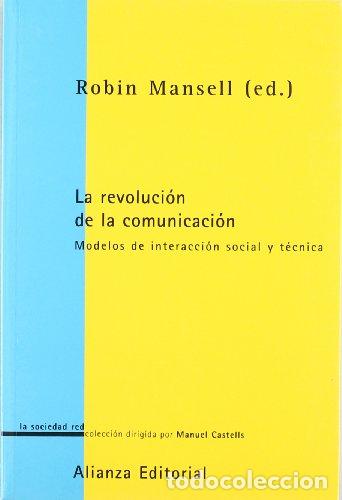 Second hand books: La revoluci&oacute;n de a comunicaci&oacute;n Robin Mansell