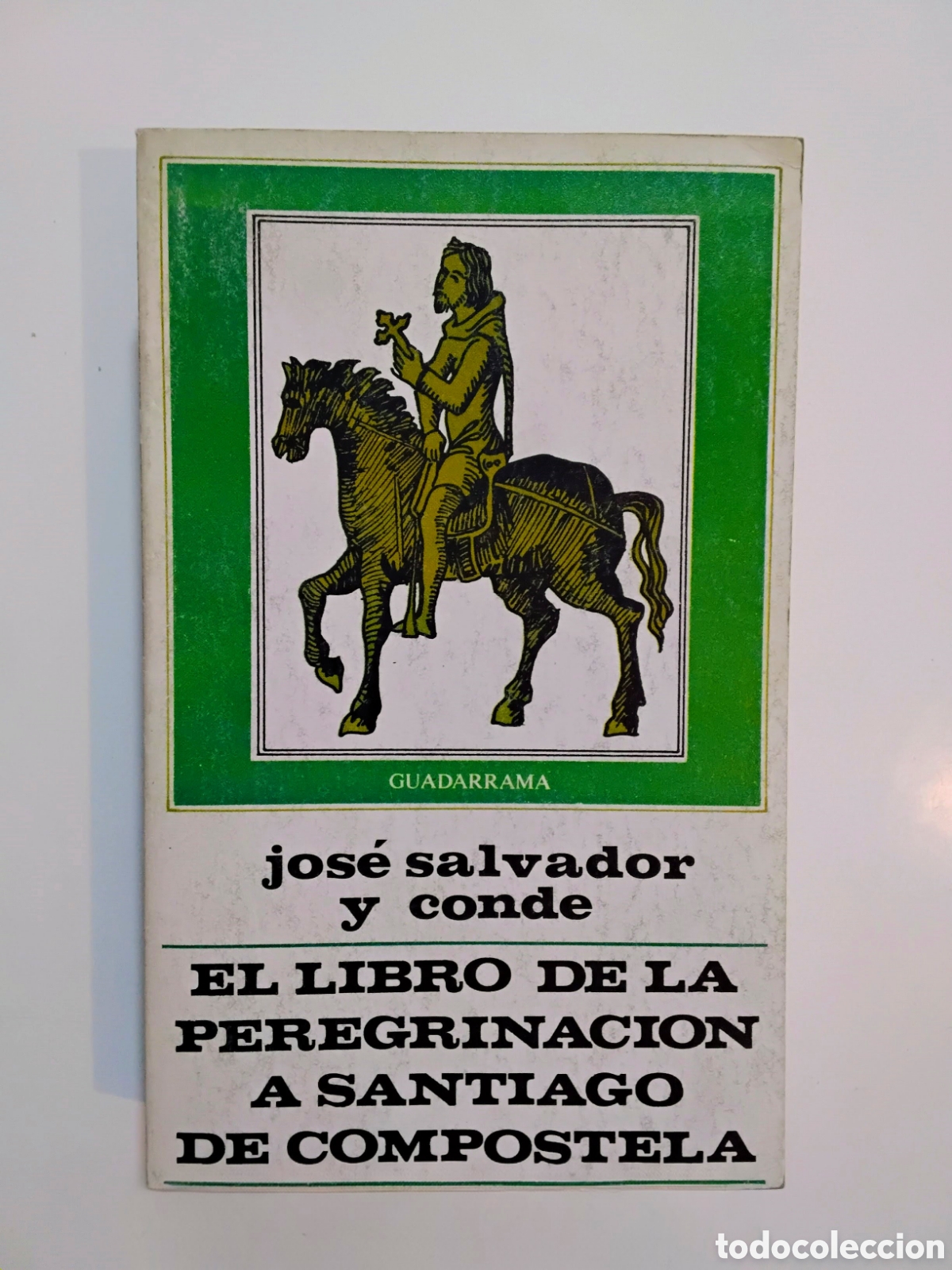 Gebrauchte B&uuml;cher: Jos&eacute; Salvador y Conde &mdash; El libro de la peregrinaci&oacute;n a Santiago de Compostela (Madrid, 1971)