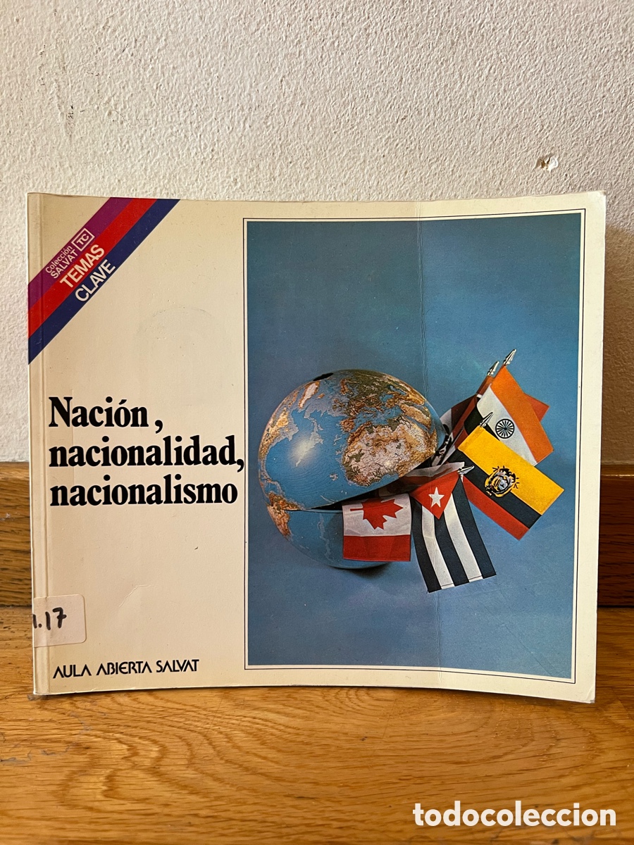 Gebrauchte B&uuml;cher: Naci&oacute;n, nacionalidad, nacionalismo