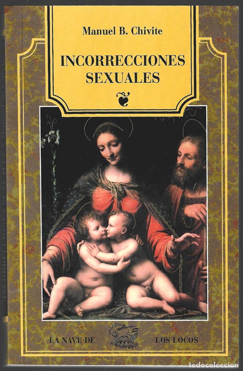 Libros de segunda mano: INCORRECCIONES SEXUALES MANUEL B. CHIVITE - Foto 1
