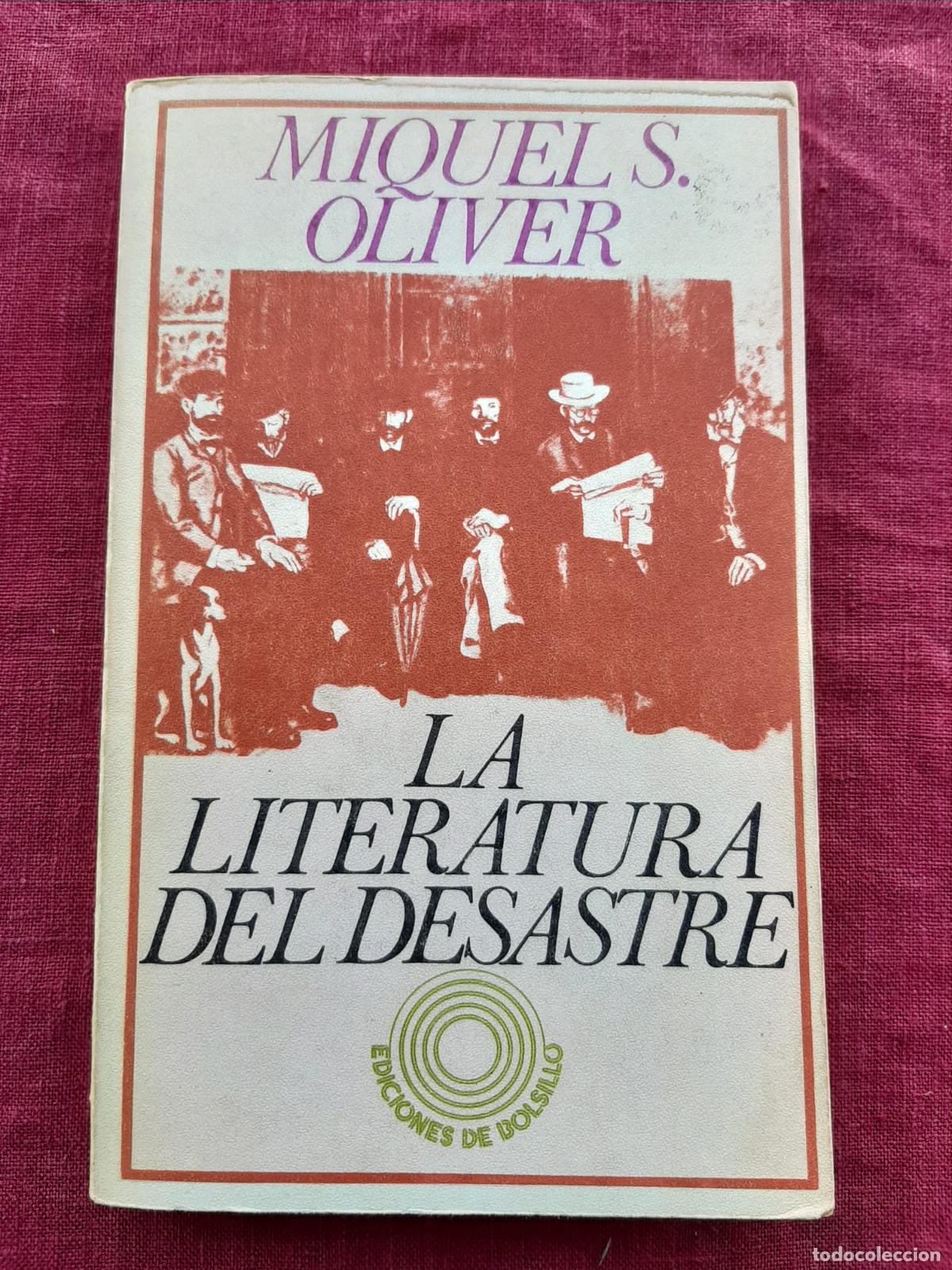 Second hand books: La literatura del desastre - Oliver, Miquel dels Sants