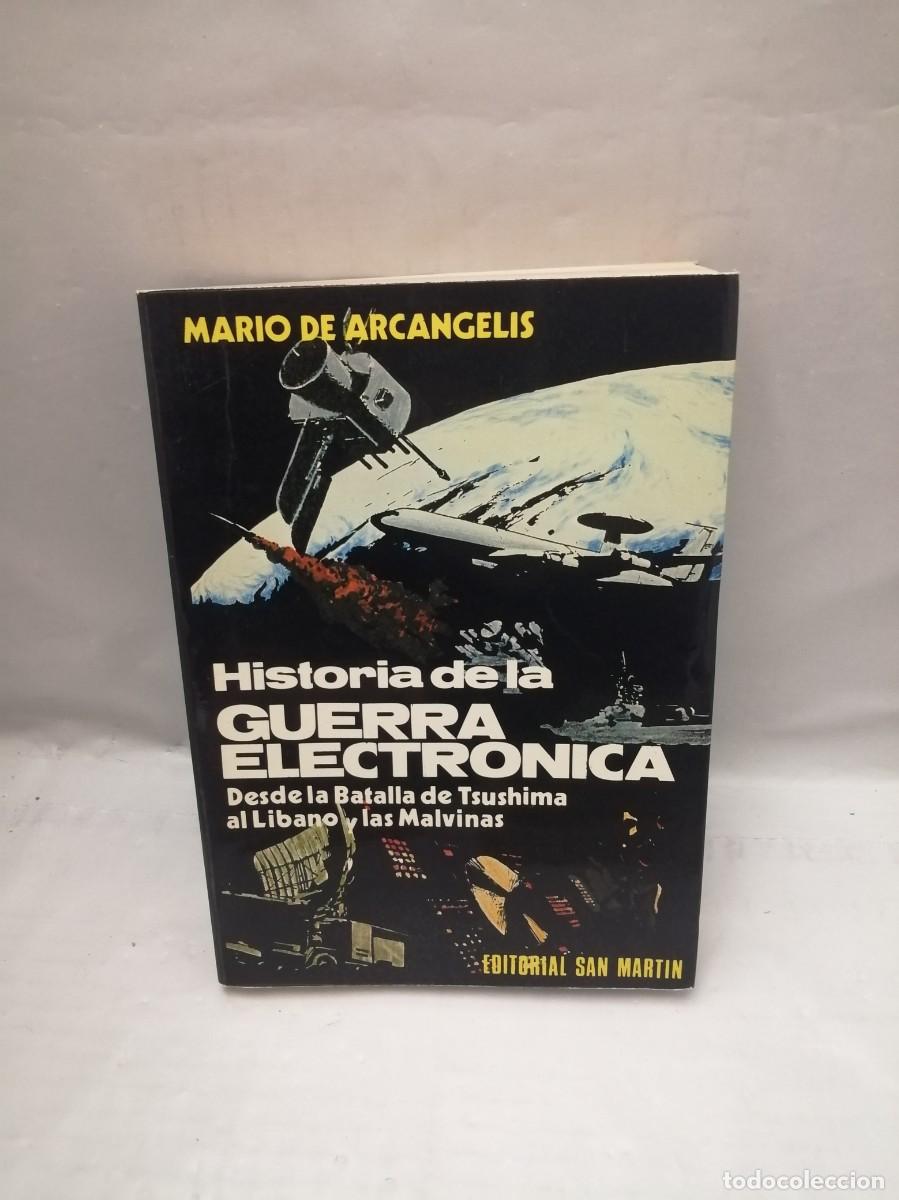 Libri di seconda mano: HISTORIA DE LA GUERRA ELECTR&Oacute;NICA (Primera edici&oacute;n)