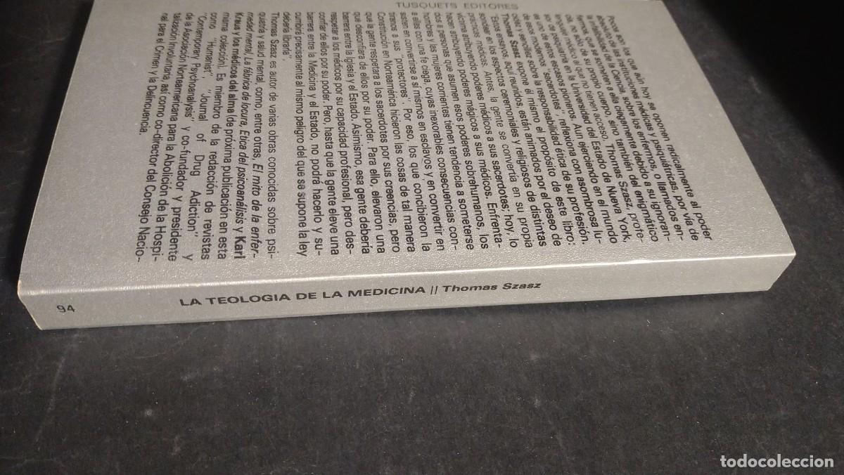Libros de segunda mano: LA TEOLOG&Iacute;A DE LA MEDICINA - THOMAS SZASZ - Foto 3