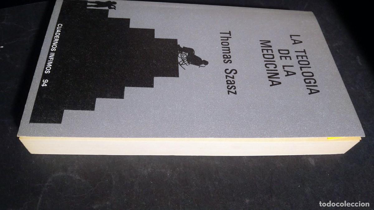 Libros de segunda mano: LA TEOLOG&Iacute;A DE LA MEDICINA - THOMAS SZASZ - Foto 4